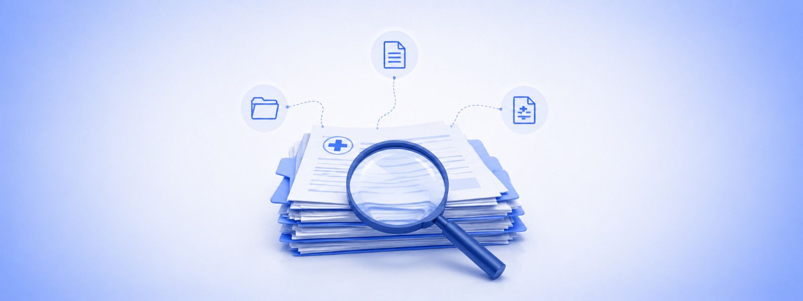 A magnifier resting on a thick stack of clinical paperwork, with document and folder icons branching above it